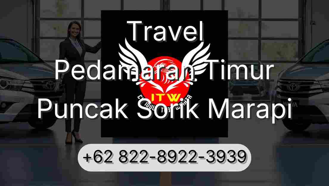Travel Pedamaran Timur Puncak Sorik Marapi