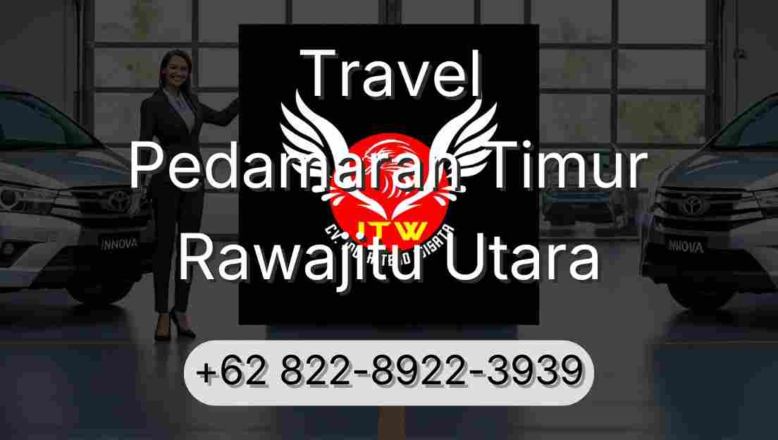Travel Pedamaran Timur Rawajitu Utara