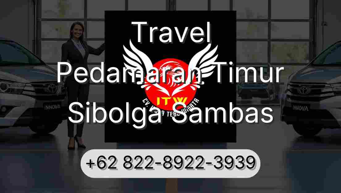 Travel Pedamaran Timur Sibolga Sambas
