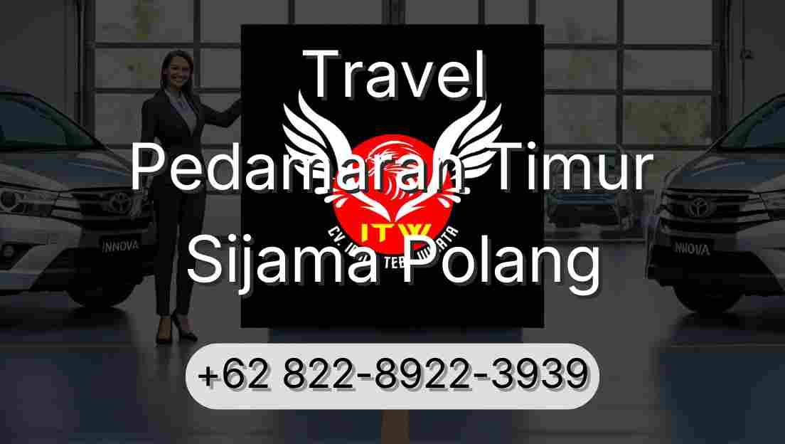 Travel Pedamaran Timur Sijama Polang