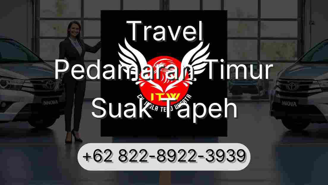 Travel Pedamaran Timur Suak Tapeh