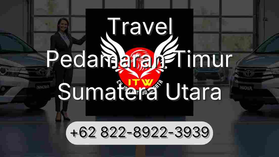 Travel Pedamaran Timur Sumatera Utara