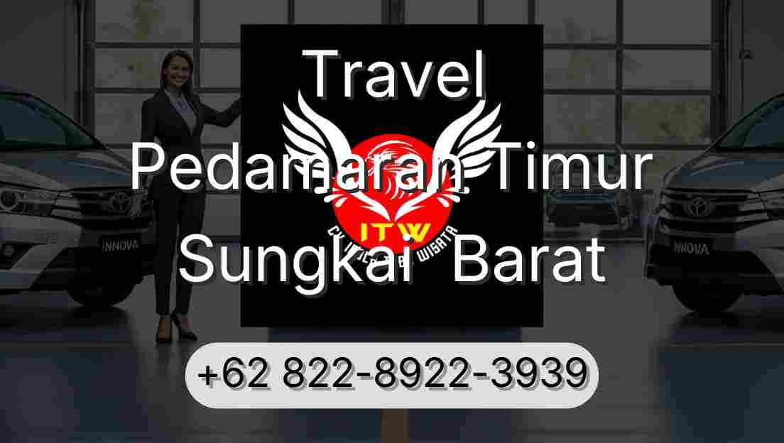 Travel Pedamaran Timur Sungkai  Barat
