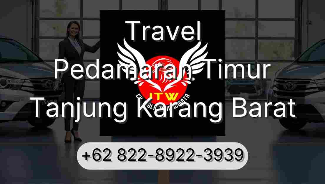 Travel Pedamaran Timur Tanjung Karang Barat