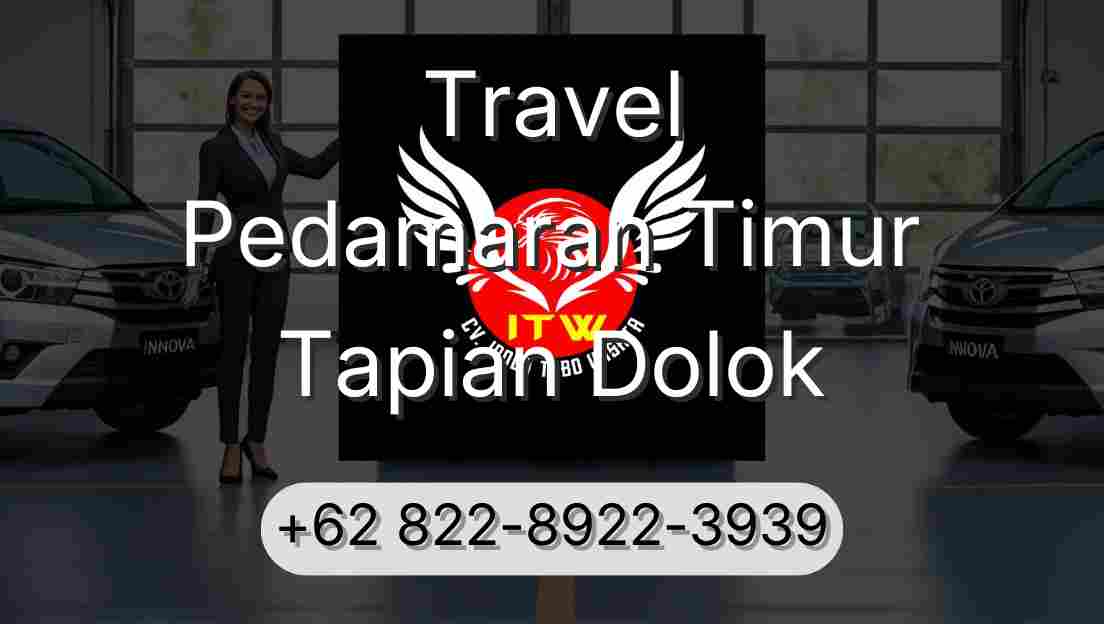 Travel Pedamaran Timur Tapian Dolok