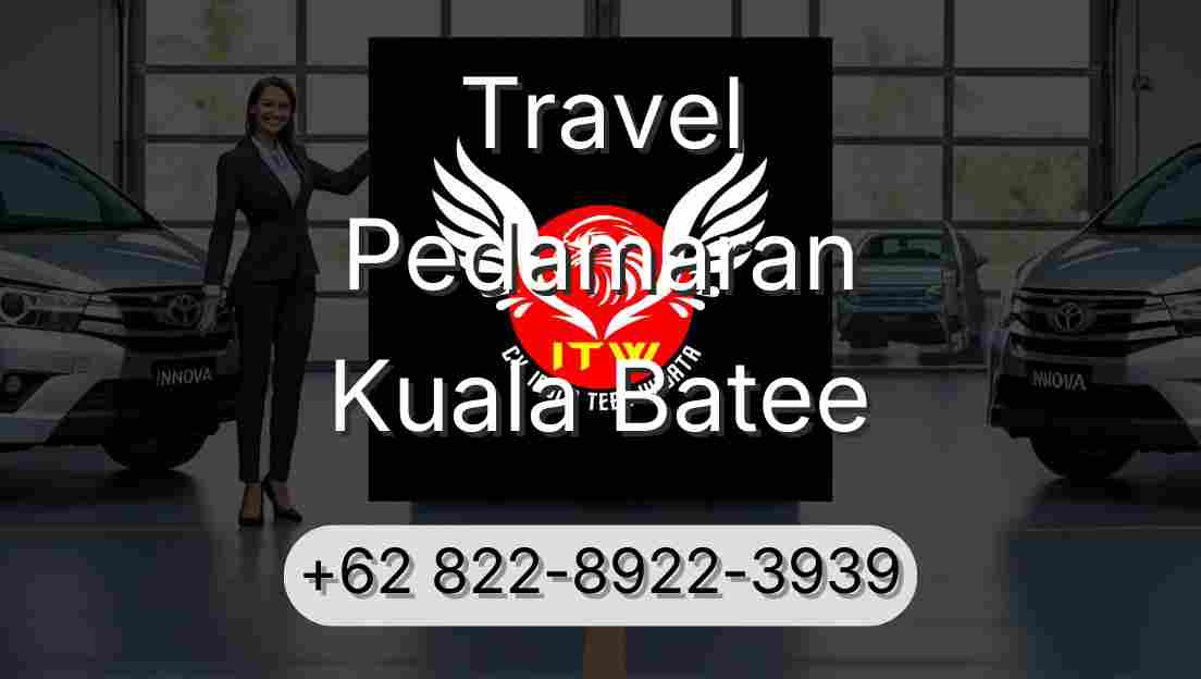 Travel Pedamaran Kuala Batee
