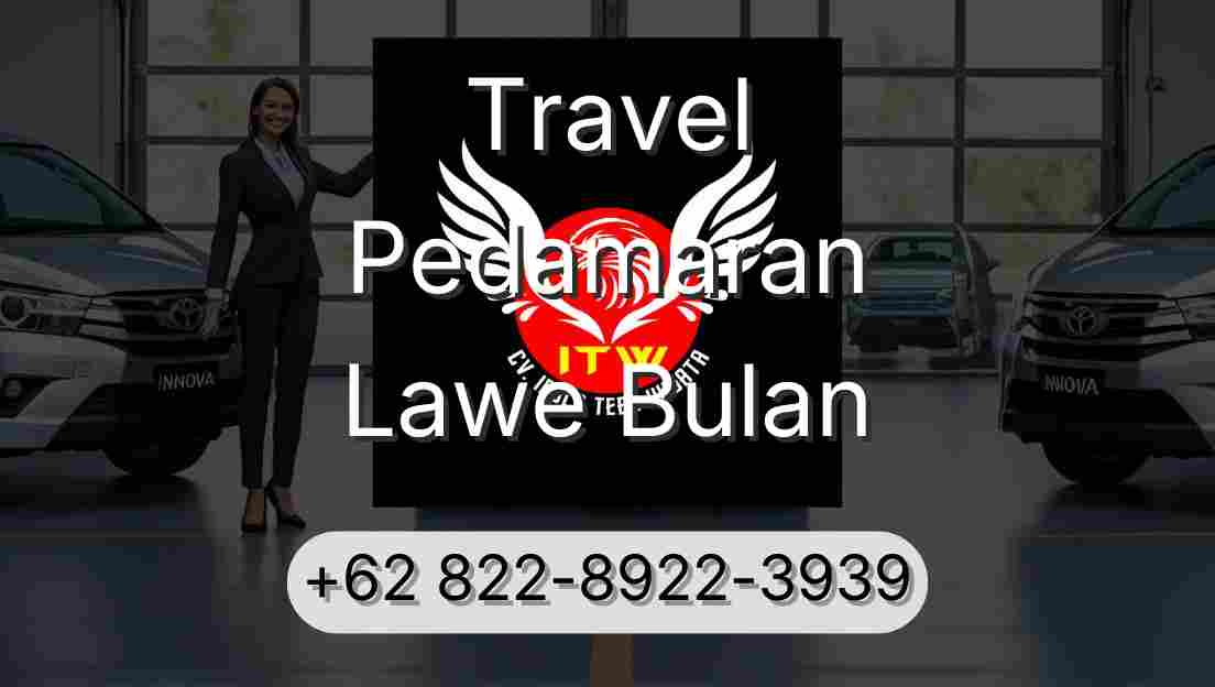 Travel Pedamaran Lawe Bulan