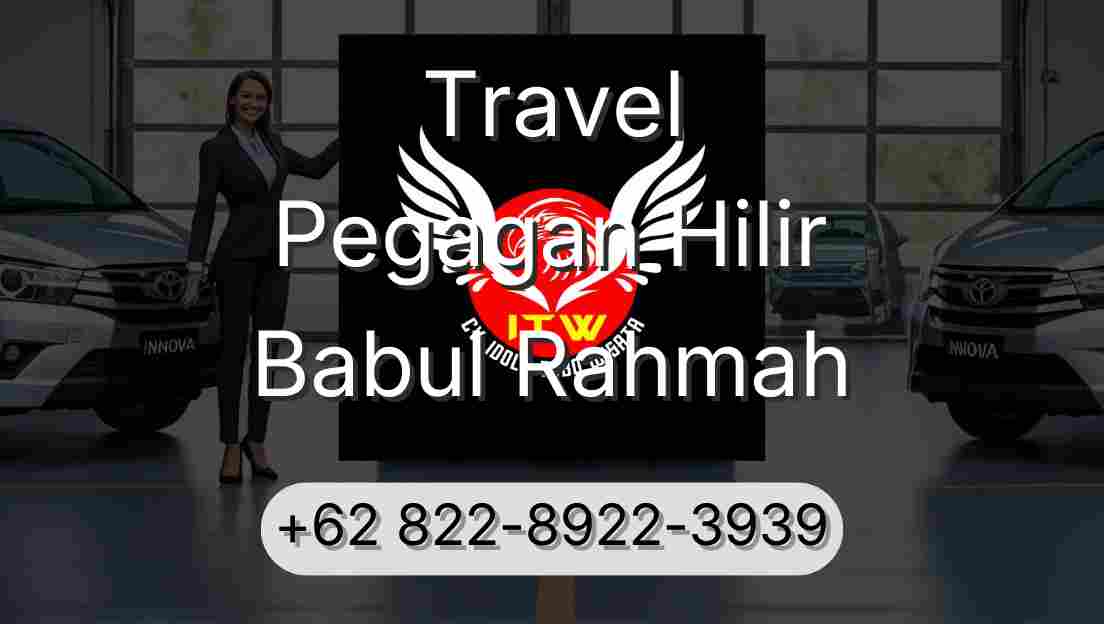 Travel Pegagan Hilir Babul Rahmah