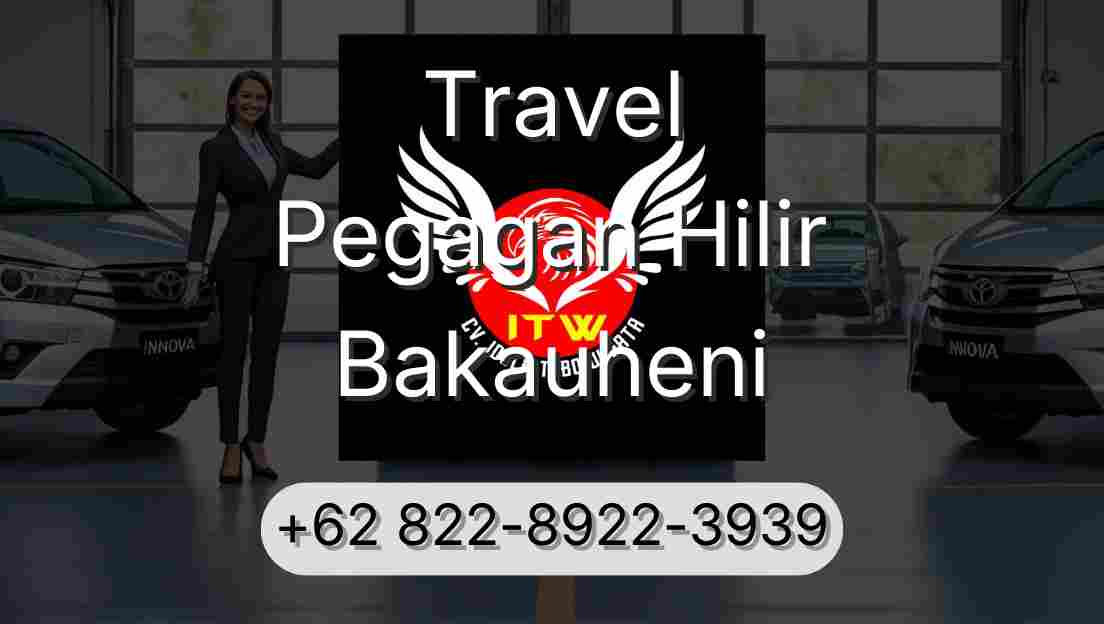 Travel Pegagan Hilir Bakauheni