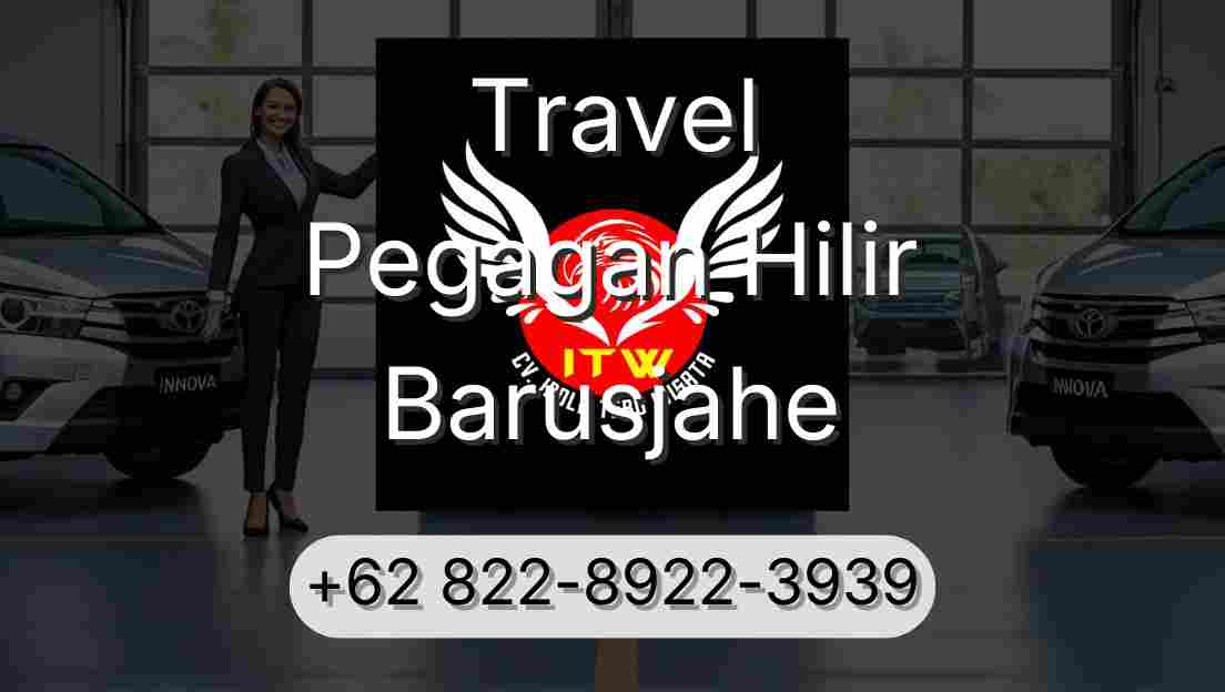 Travel Pegagan Hilir Barusjahe
