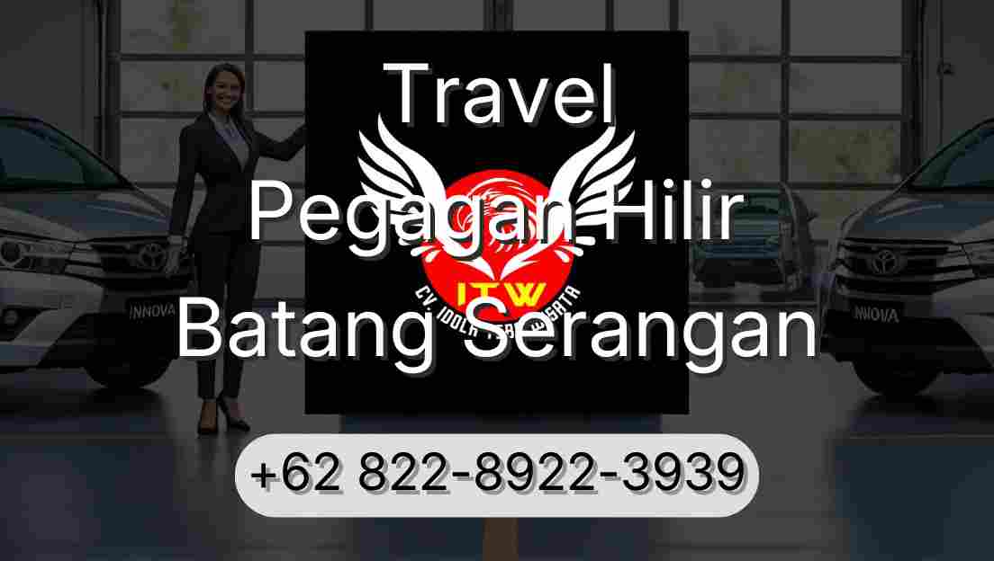 Travel Pegagan Hilir Batang Serangan