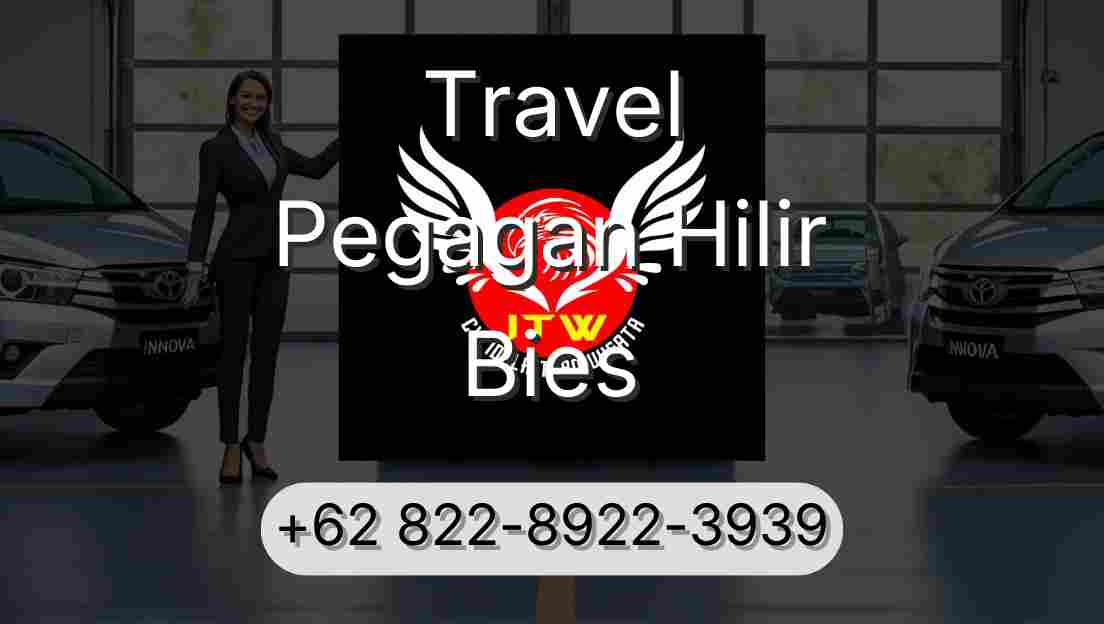 Travel Pegagan Hilir Bies