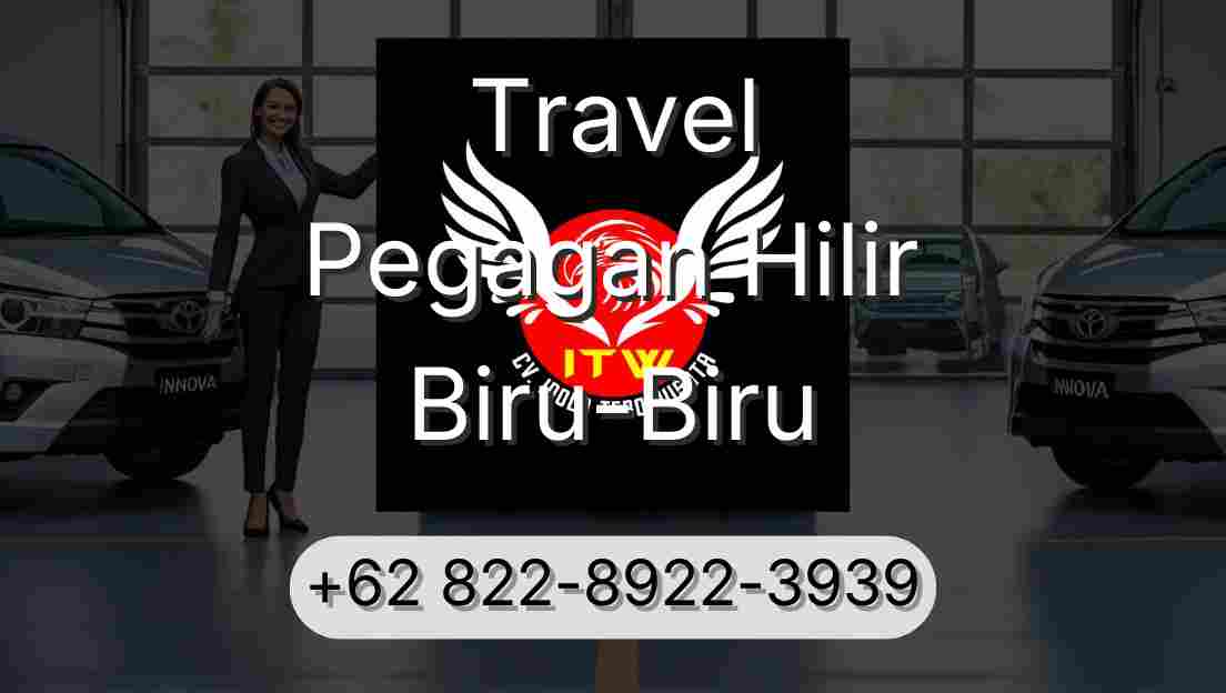 Travel Pegagan Hilir Biru-Biru