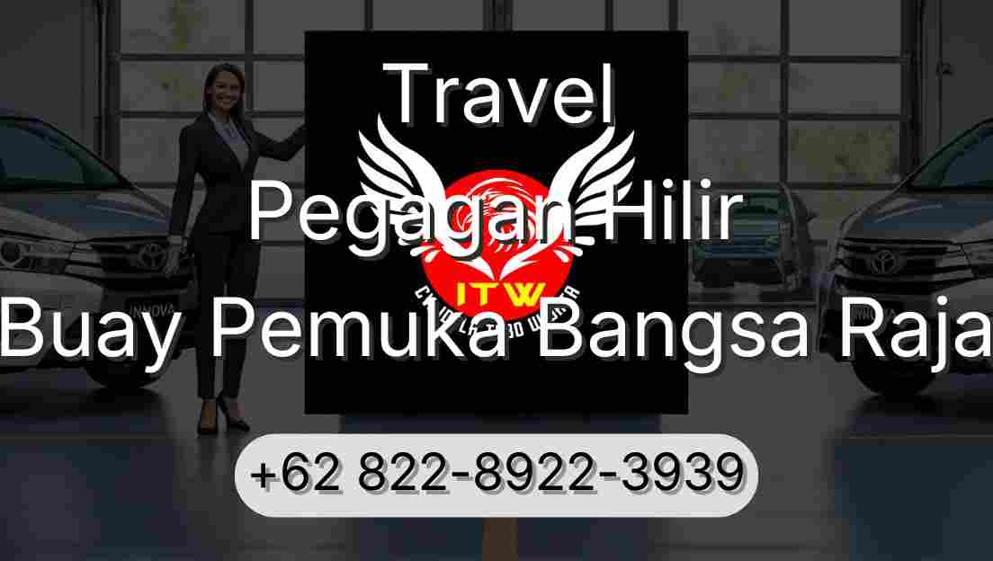 Travel Pegagan Hilir Buay Pemuka Bangsa Raja