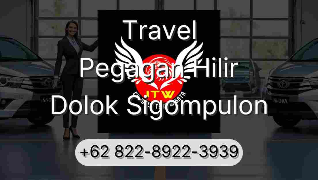 Travel Pegagan Hilir Dolok Sigompulon