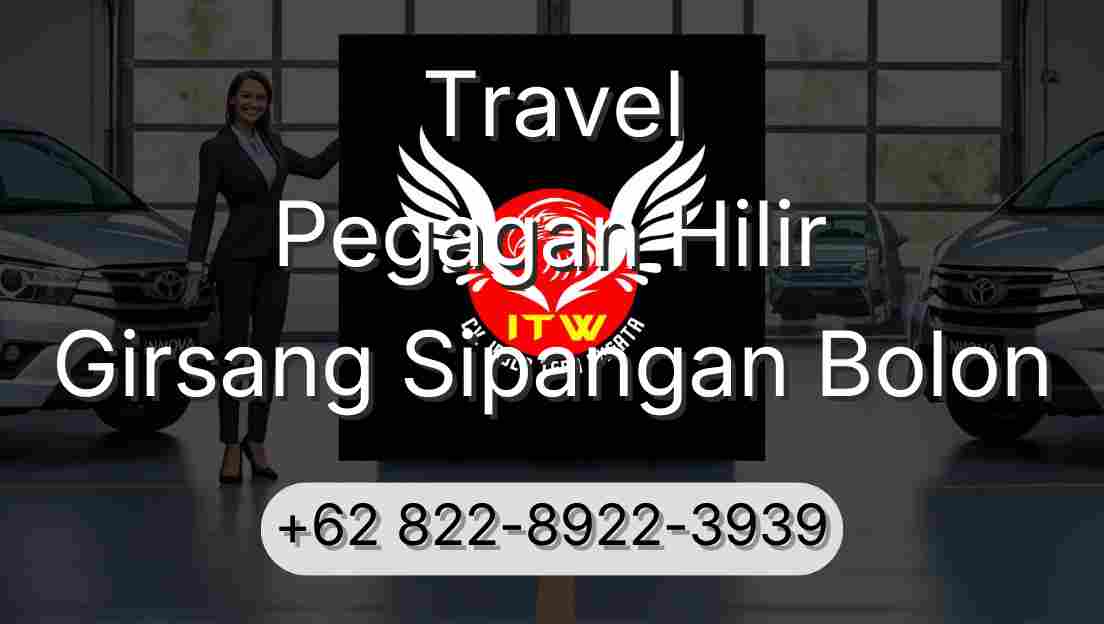 Travel Pegagan Hilir Girsang Sipangan Bolon