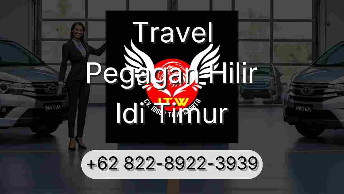 Travel Pegagan Hilir Idi Timur