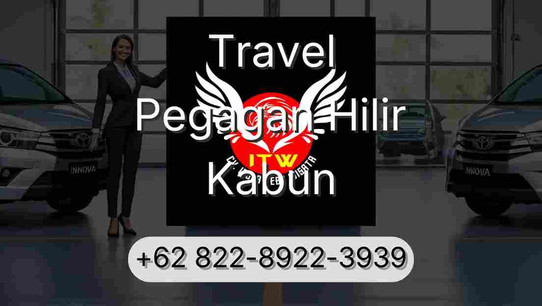 Travel Pegagan Hilir Kabun