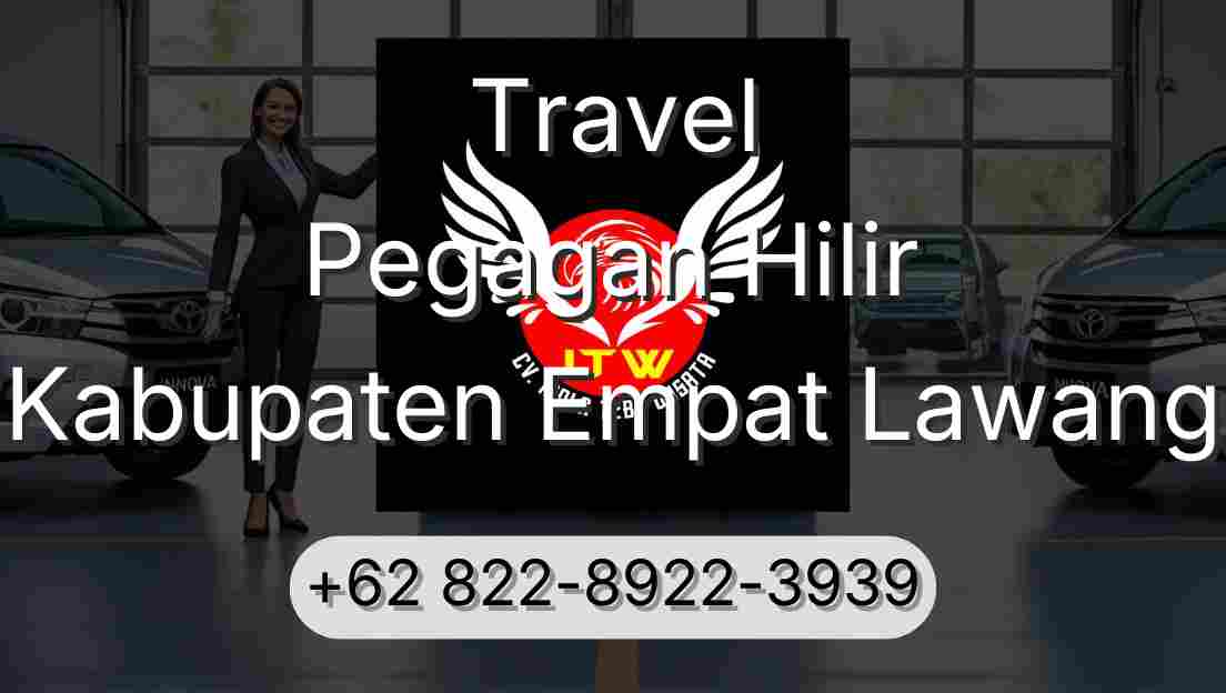 Travel Pegagan Hilir Kabupaten Empat Lawang