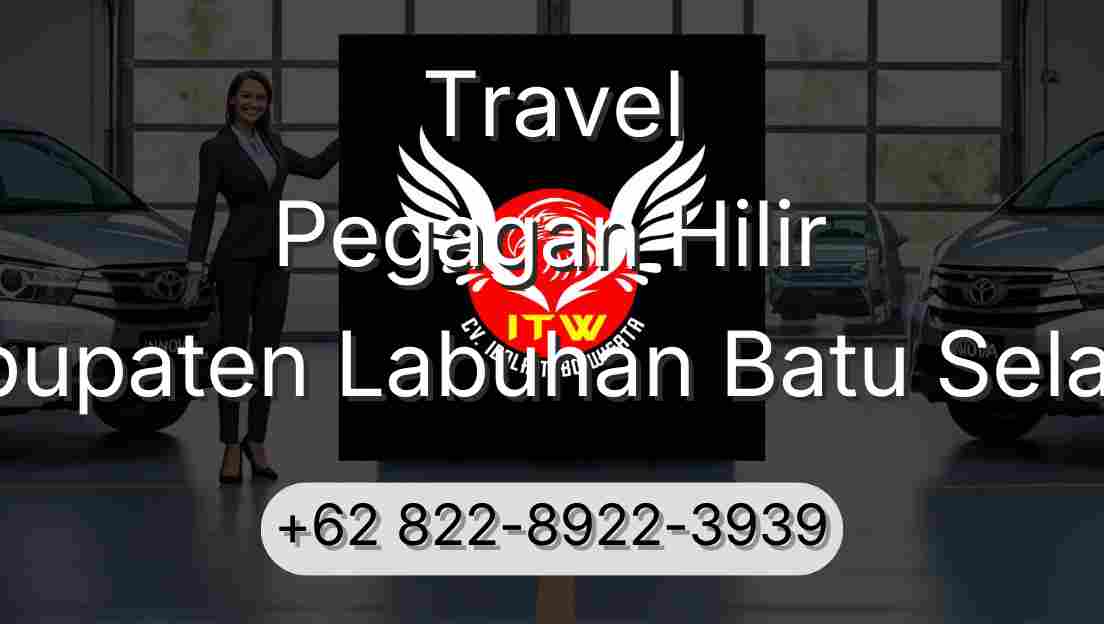 Travel Pegagan Hilir Kabupaten Labuhan Batu Selatan