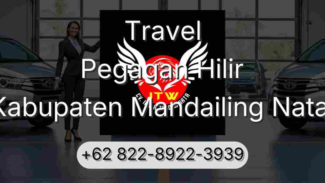 Travel Pegagan Hilir Kabupaten Mandailing Natal