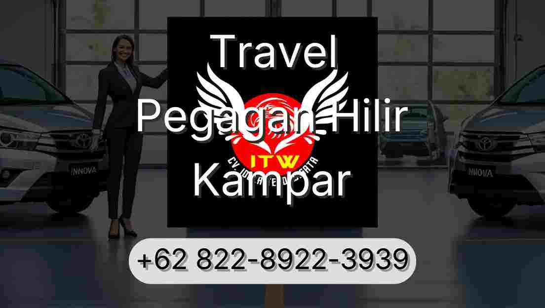 Travel Pegagan Hilir Kampar