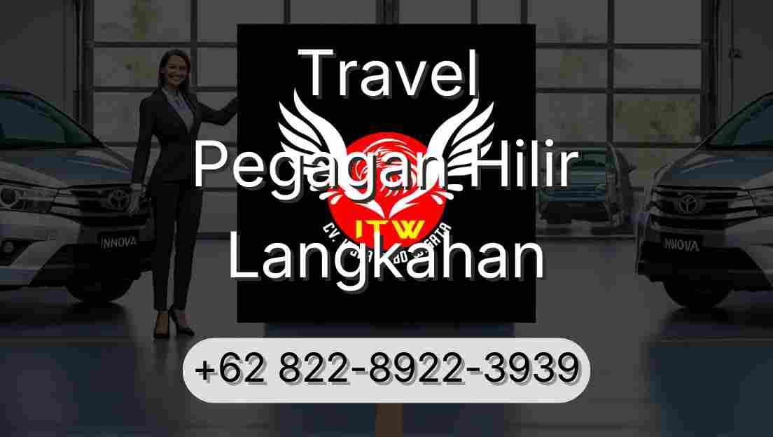 Travel Pegagan Hilir Langkahan