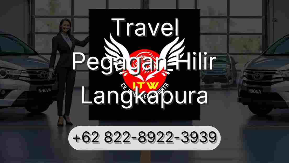 Travel Pegagan Hilir Langkapura