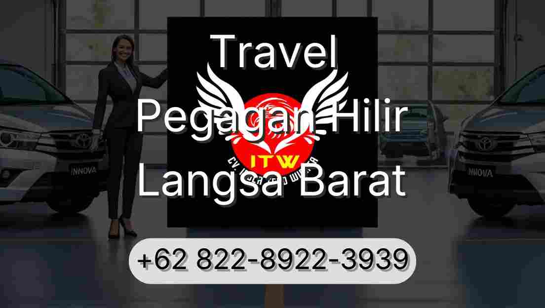 Travel Pegagan Hilir Langsa Barat