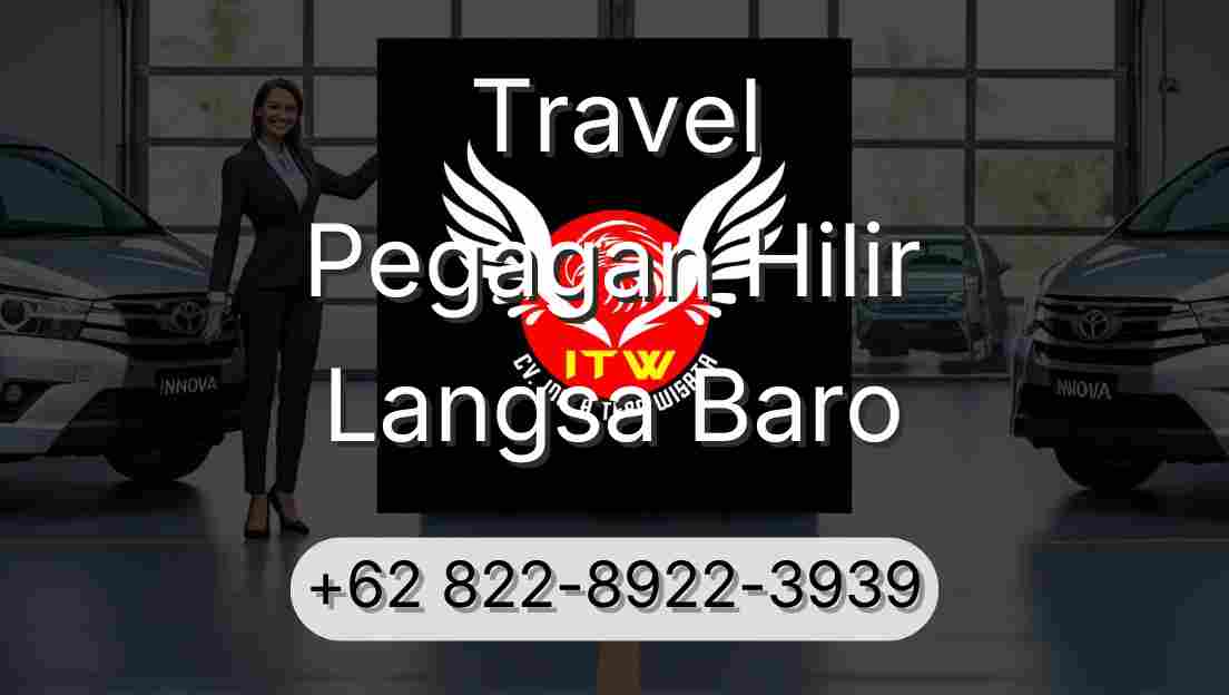 Travel Pegagan Hilir Langsa Baro