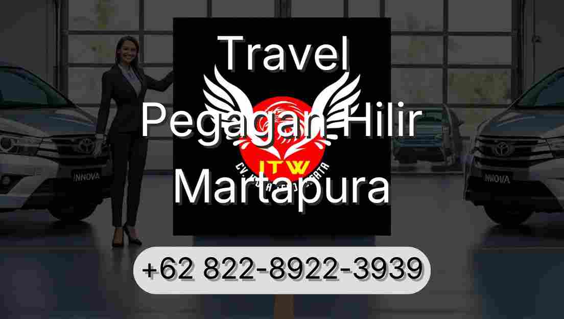 Travel Pegagan Hilir Martapura