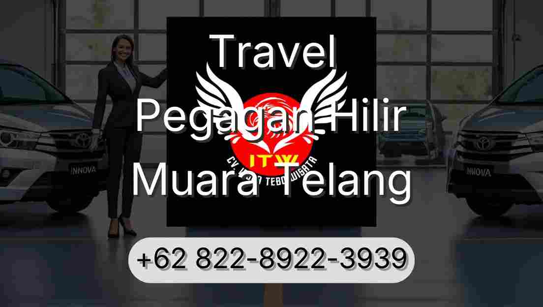 Travel Pegagan Hilir Muara Telang