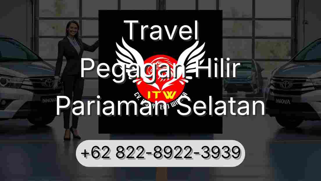 Travel Pegagan Hilir Pariaman Selatan
