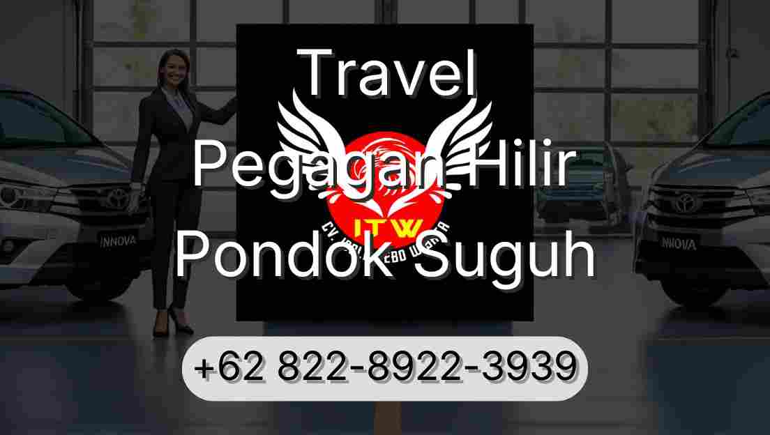 Travel Pegagan Hilir Pondok Suguh