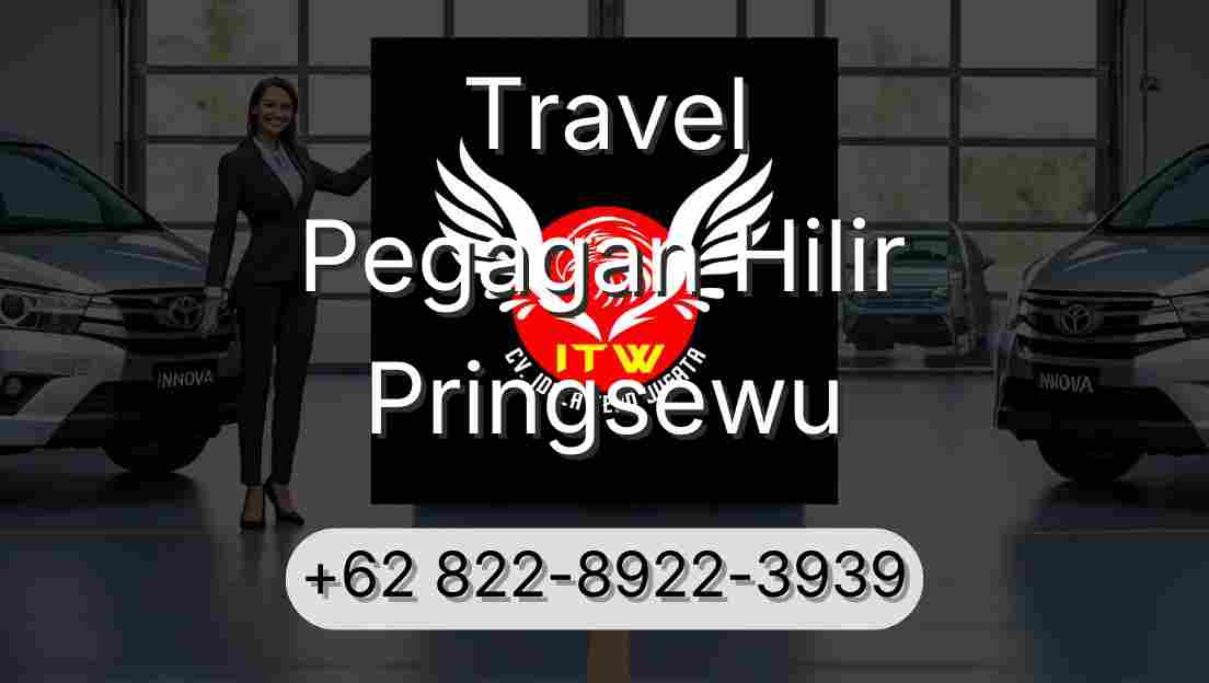 Travel Pegagan Hilir Pringsewu