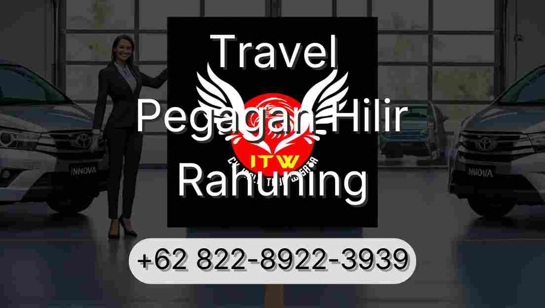 Travel Pegagan Hilir Rahuning