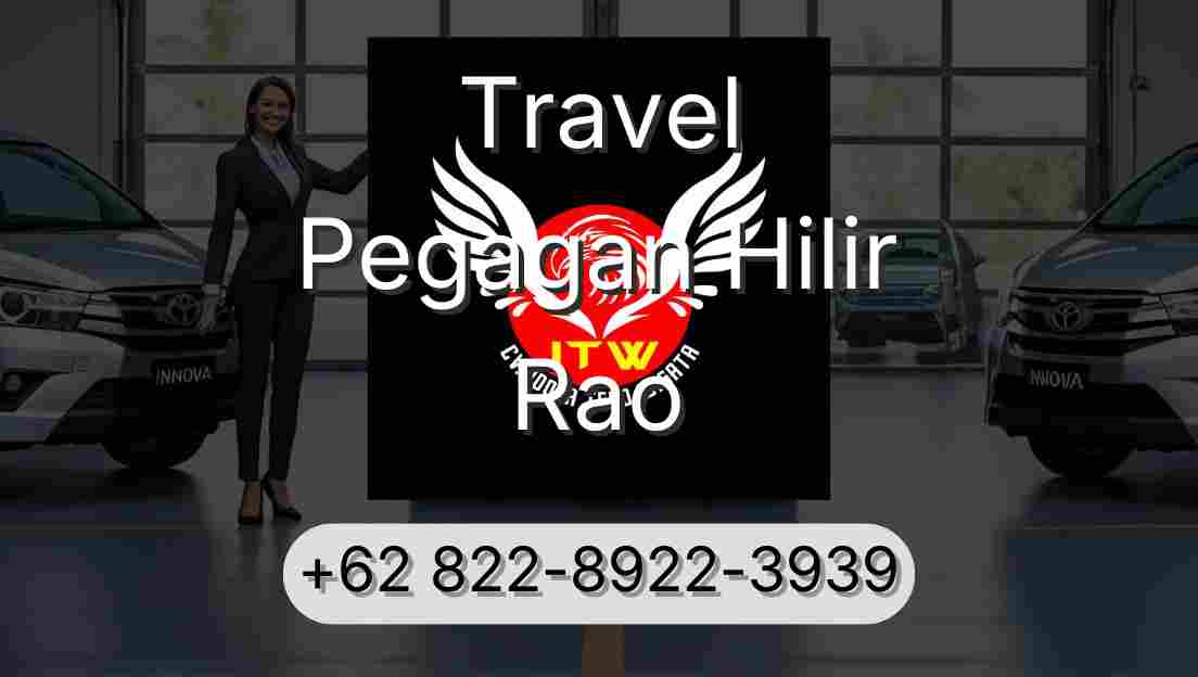 Travel Pegagan Hilir Rao