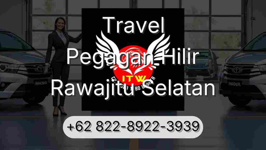 Travel Pegagan Hilir Rawajitu Selatan