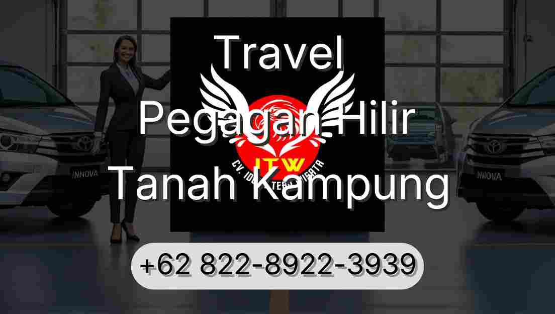 Travel Pegagan Hilir Tanah Kampung