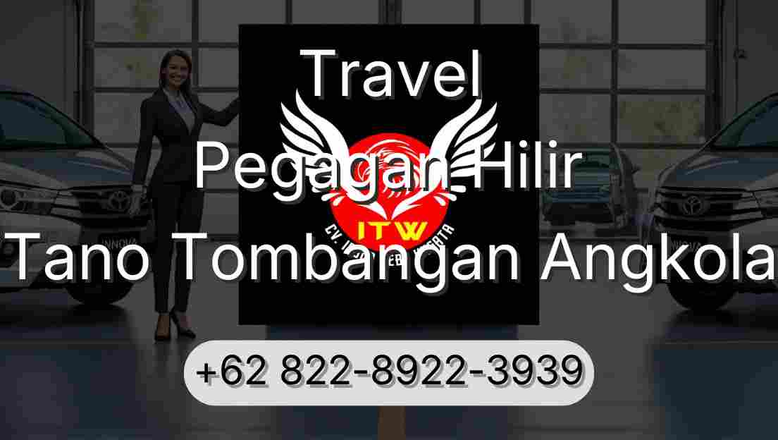 Travel Pegagan Hilir Tano Tombangan Angkola