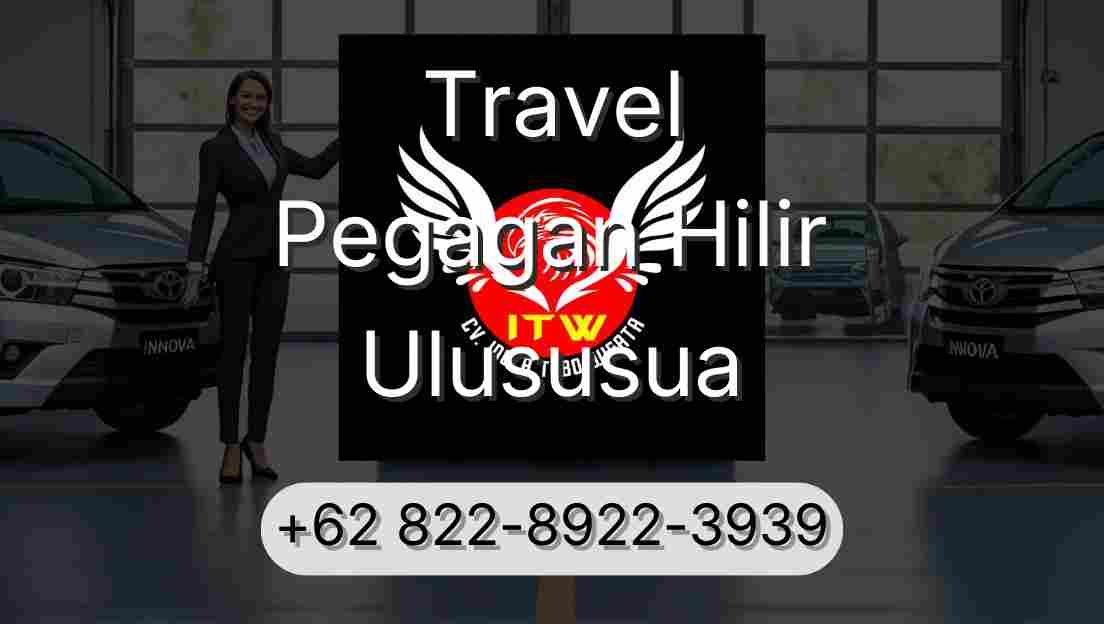 Travel Pegagan Hilir Ulususua