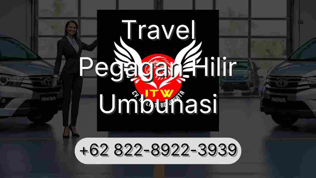 Travel Pegagan Hilir Umbunasi