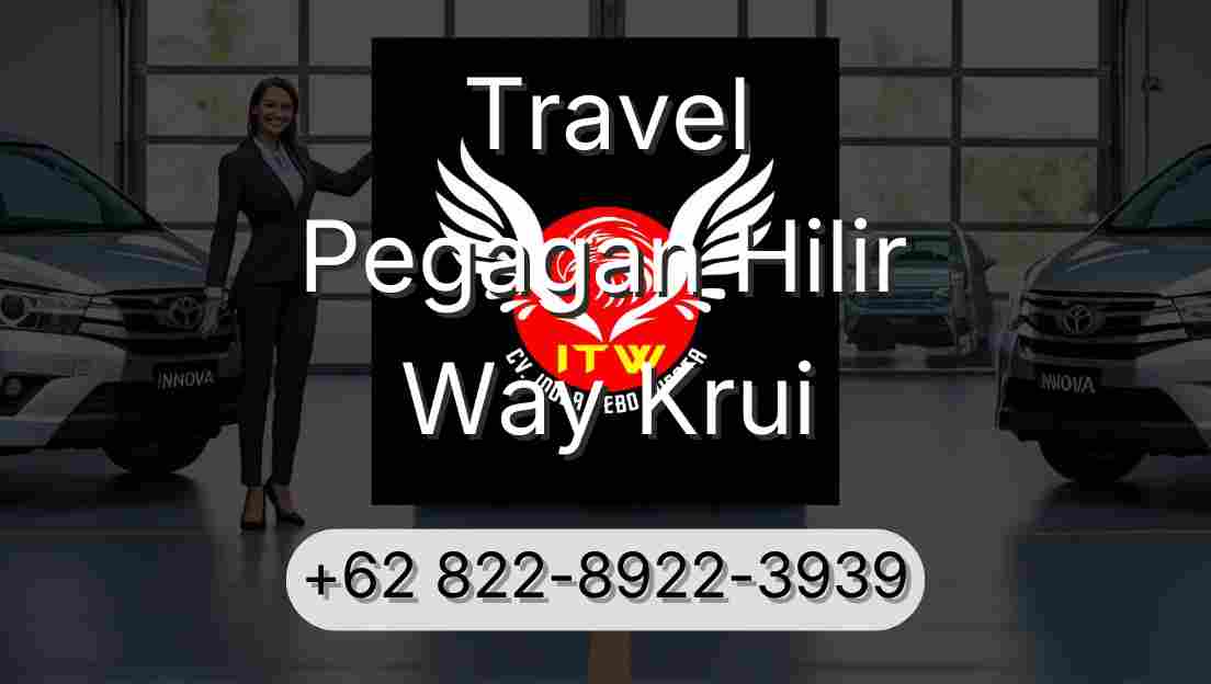 Travel Pegagan Hilir Way Krui