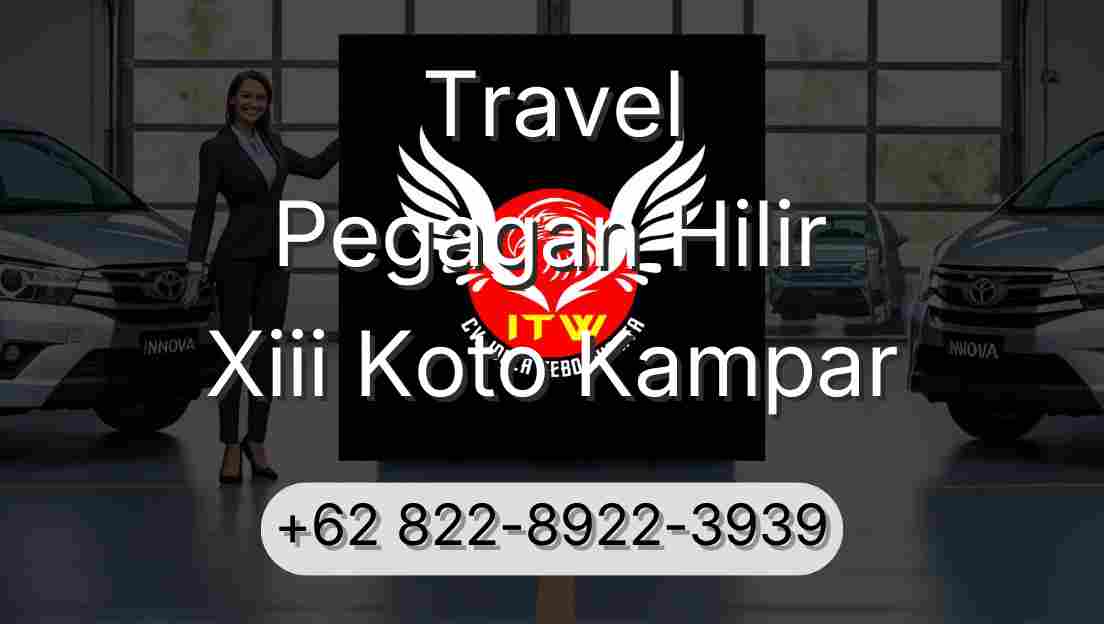Travel Pegagan Hilir Xiii Koto Kampar