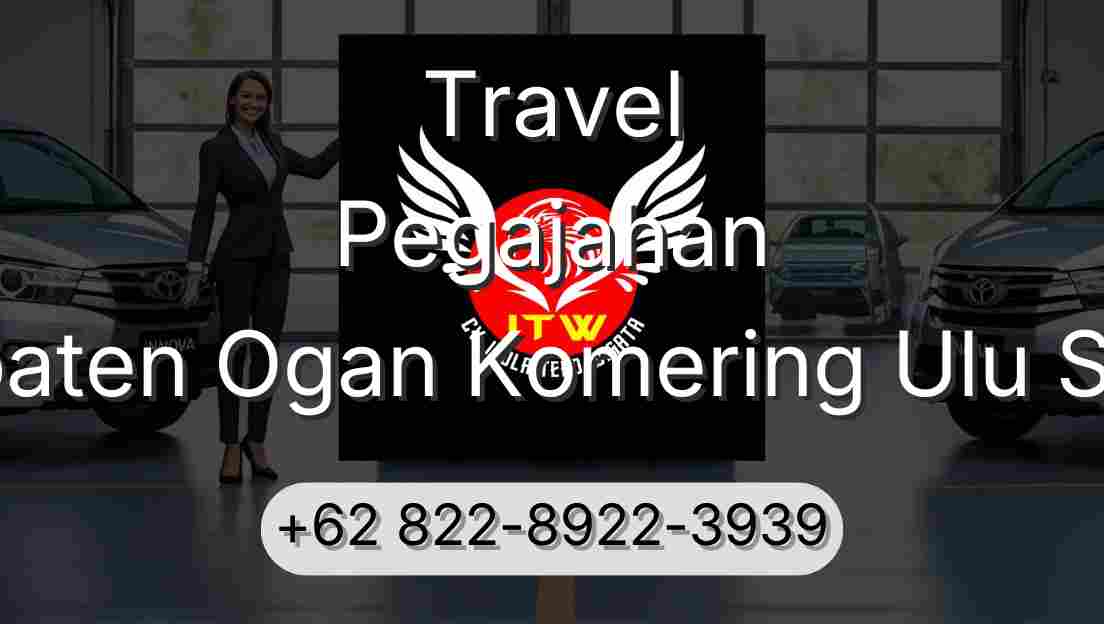 Travel Pegajahan Kabupaten Ogan Komering Ulu Selatan