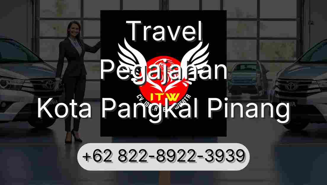 Travel Pegajahan Kota Pangkal Pinang