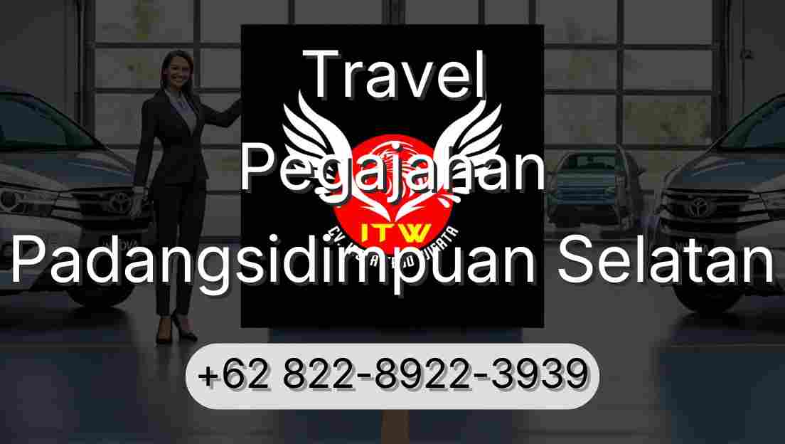 Travel Pegajahan Padangsidimpuan Selatan