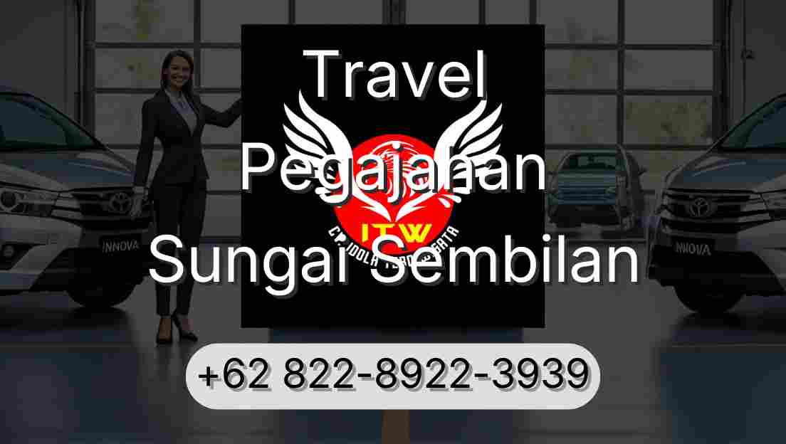 Travel Pegajahan Sungai Sembilan