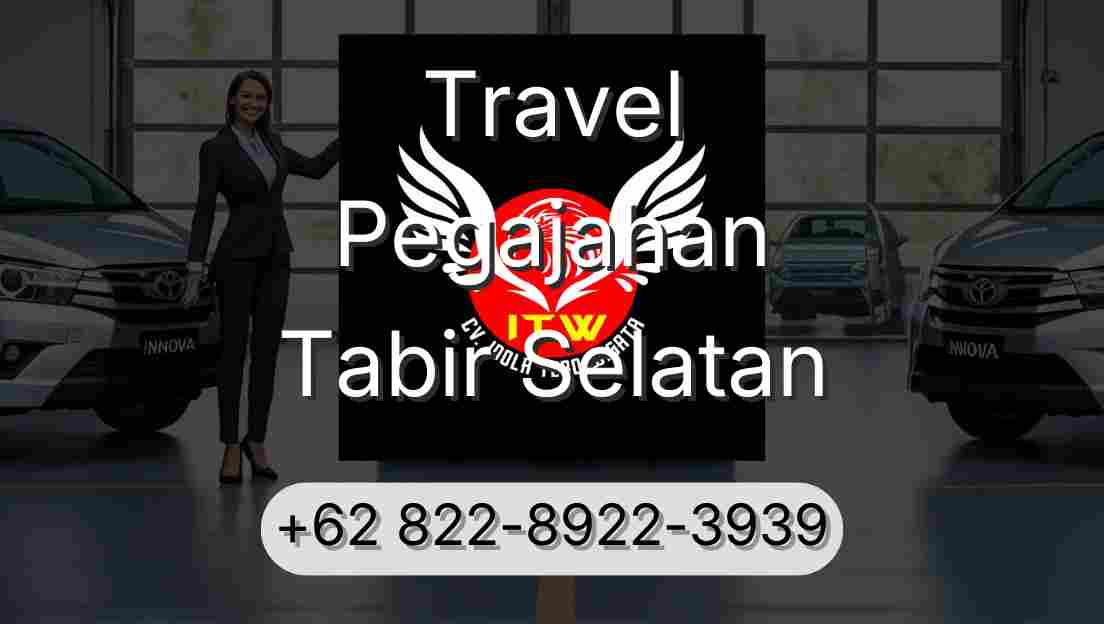 Travel Pegajahan Tabir Selatan
