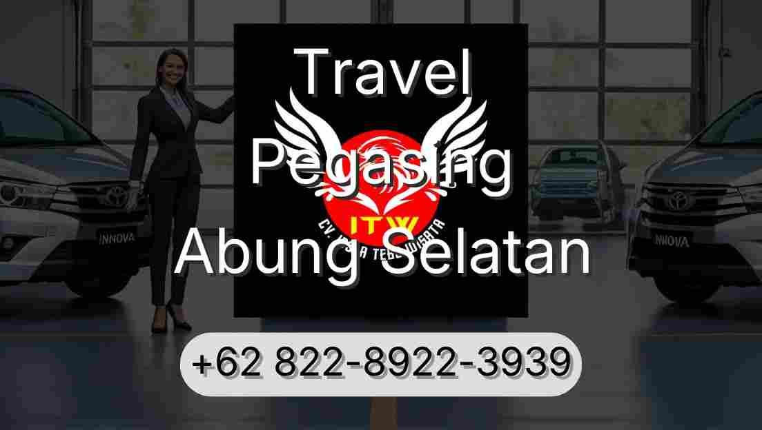 Travel Pegasing Abung Selatan